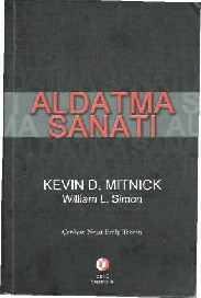Aldatma Sanatı -Wiliam L.Simon - Kevin D.Mitnick